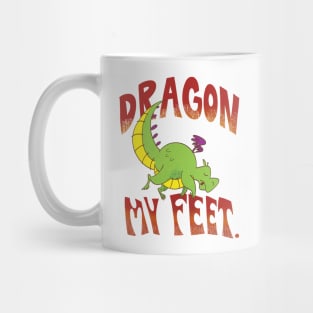 Dragon my Feet Mug